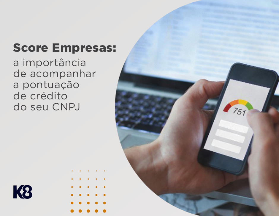 A Relação Entre Score CNPJ e a Saúde Financeira da Empresa - inspiração 1