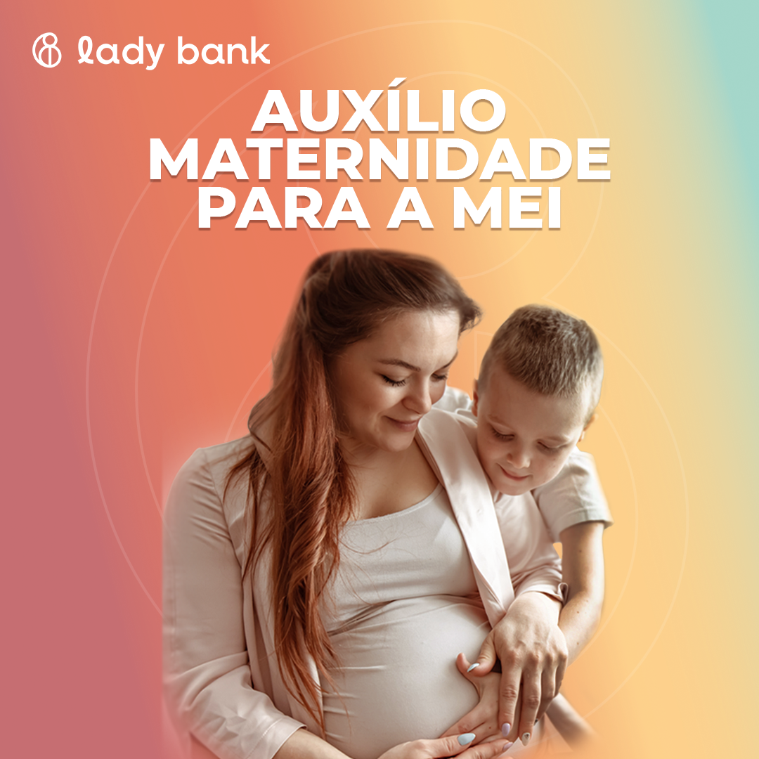 MEI e licença-maternidade quais os requisitos