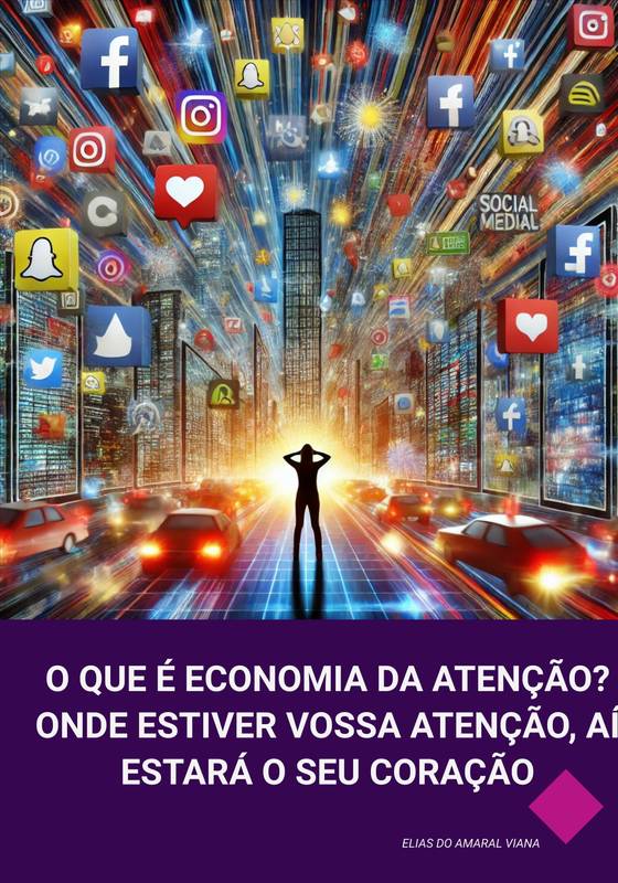 o que é a economia da atenção