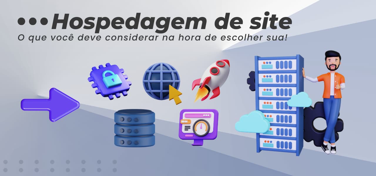 Guia Completo: Como Escolher a Melhor Hospedagem de Site para Seu Projeto