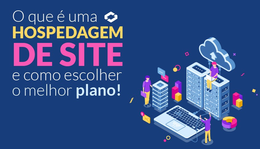 Passo a Passo: Como Contratar Sua Primeira Hospedagem de Site