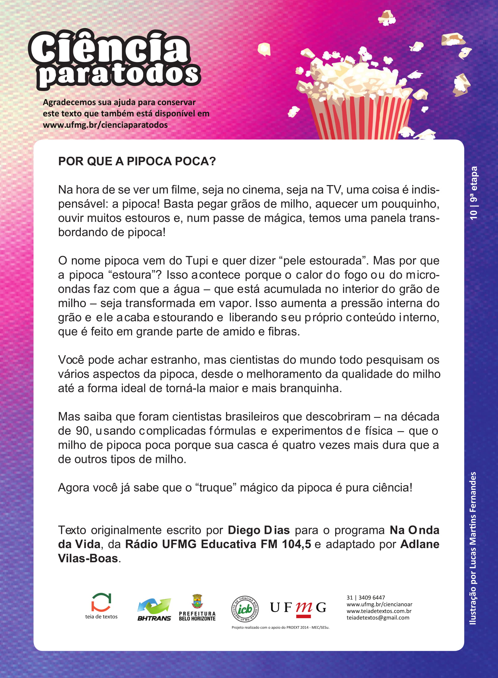 O Papel Essencial da Água e do Calor na Transformação do Milho em Pipoca