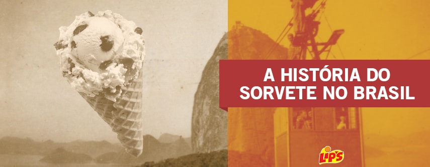 O Sorvete no Brasil: Uma História Refrescante de 1834 até Hoje