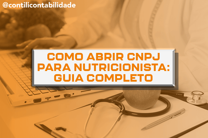 como abrir cnpj nutricionista passo a passo