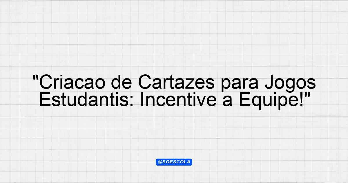 cartaz interclasse com colagem