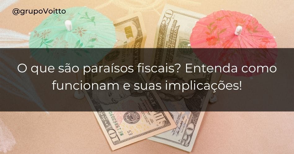 paraiso fiscal vs paises com baixa tributacao