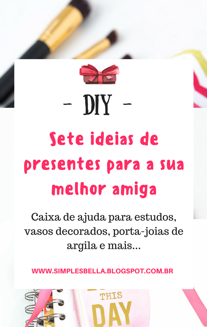 presentes criativos para amiga