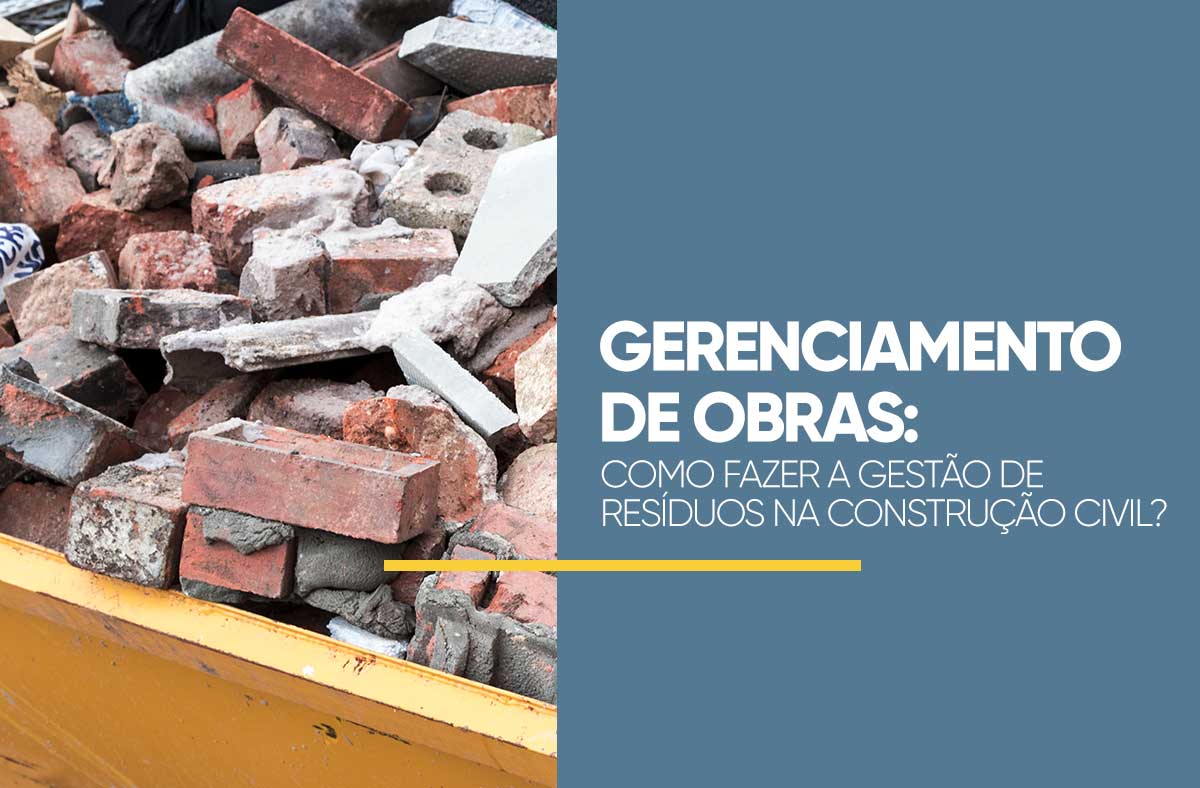 5 passos para um PGRCC eficiente na sua obra