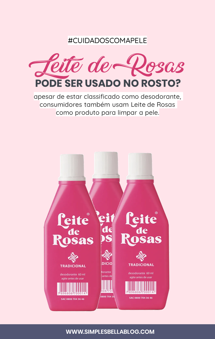 leite de rosas antes e depois
